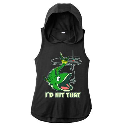 Funny Fishing I'd Hit That Ladies PosiCharge Tri-Blend Wicking Draft Hoodie Tank