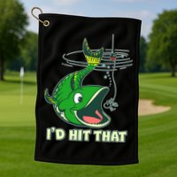 Funny Fishing I'd Hit That Golf Towel