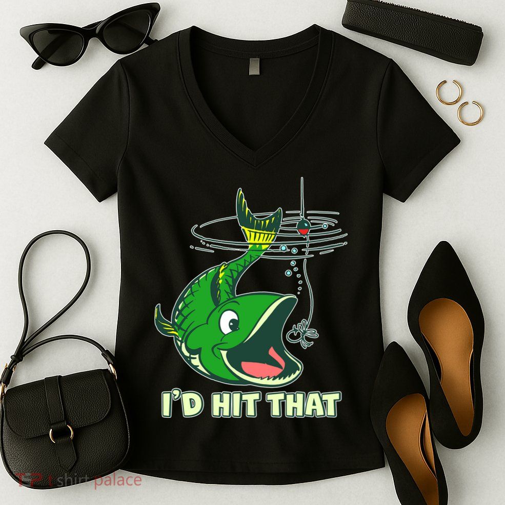 Funny Fishing I'd Hit That Women's V-Neck T-Shirt
