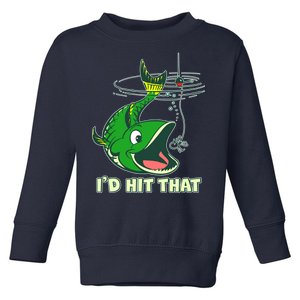 Funny Fishing I'd Hit That Toddler Sweatshirt