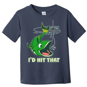 Funny Fishing I'd Hit That Toddler T-Shirt