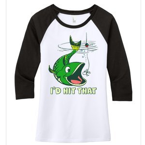 Funny Fishing I'd Hit That Women's Tri-Blend 3/4-Sleeve Raglan Shirt