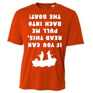 Funny Fishing: If You Can Read This Pull Me Back Into The Boat Cooling Performance Crew T-Shirt