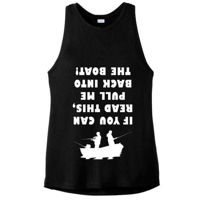 Funny Fishing: If You Can Read This Pull Me Back Into The Boat Ladies PosiCharge Tri-Blend Wicking Tank