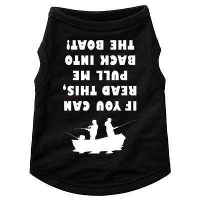 Funny Fishing: If You Can Read This Pull Me Back Into The Boat Doggie Tank