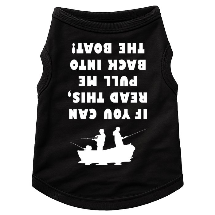 Funny Fishing: If You Can Read This Pull Me Back Into The Boat Doggie Tank