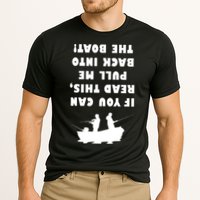 Funny Fishing: If You Can Read This Pull Me Back Into The Boat Performance Shirt