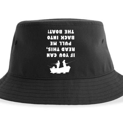 Funny Fishing: If You Can Read This Pull Me Back Into The Boat Sustainable Bucket Hat