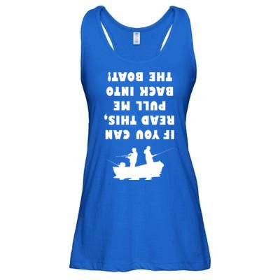 Funny Fishing: If You Can Read This Pull Me Back Into The Boat Ladies Essential Flowy Tank