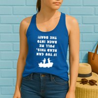 Funny Fishing: If You Can Read This Pull Me Back Into The Boat Womens Tank Top