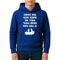 Funny Fishing: If You Can Read This Pull Me Back Into The Boat Kids Hoodie