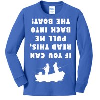 Funny Fishing: If You Can Read This Pull Me Back Into The Boat Kids Long Sleeve Shirt