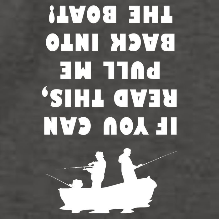 Funny Fishing: If You Can Read This Pull Me Back Into The Boat Vector Backpack