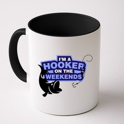 Funny Fishing I'm A Hooker On The Weekends Mug