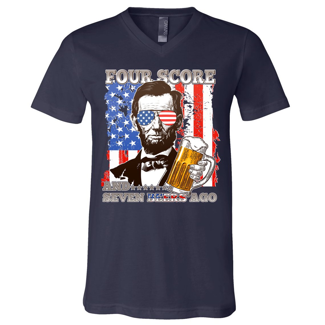Funny Four Score And Seven Beers Ago Abe Lincoln V-Neck T-Shirt