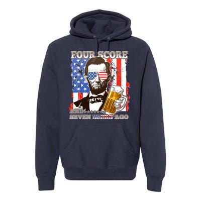 Funny Four Score And Seven Beers Ago Abe Lincoln Premium Hoodie