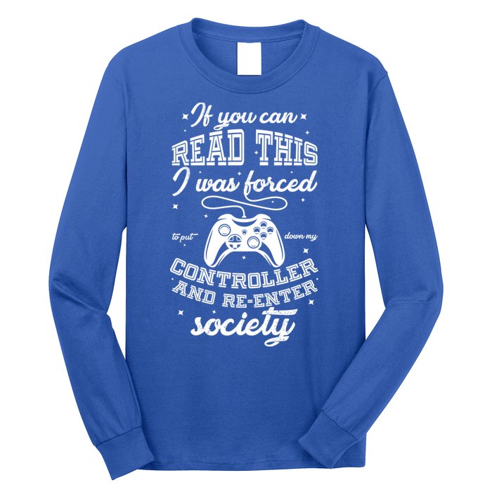 Funny Gamer Re-Enter Society  Long Sleeve Shirt