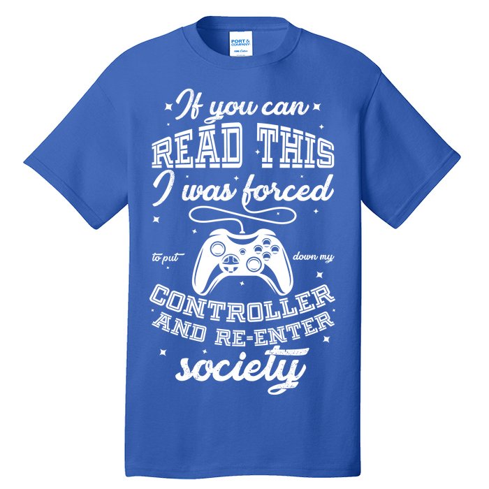 Funny Gamer Re-Enter Society  Tall T-Shirt