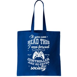 Funny Gamer Re-Enter Society  Tote Bag