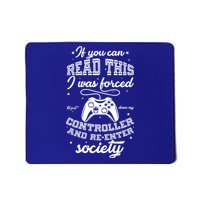 Funny Gamer Re-Enter Society  Mousepad