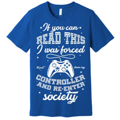 Funny Gamer Re-Enter Society  Premium T-Shirt