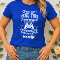 Funny Gamer Re-Enter Society  Womens T-Shirt