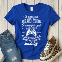 Funny Gamer Re-Enter Society  Womens T-Shirt