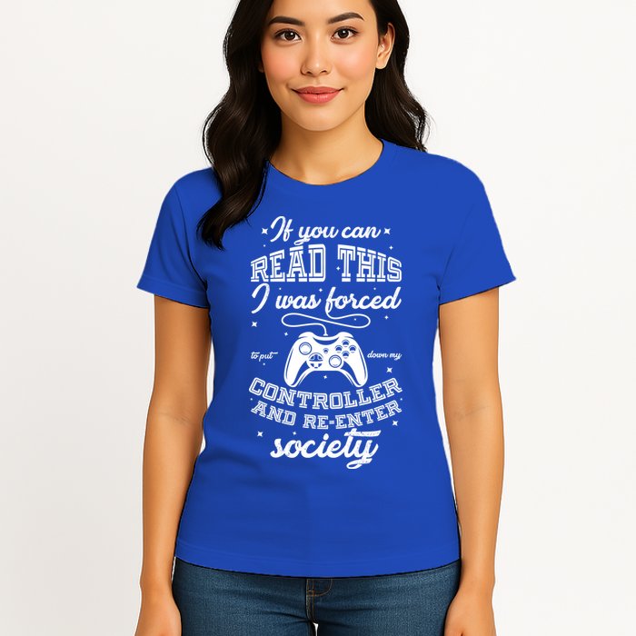 Funny Gamer Re-Enter Society  Womens T-Shirt