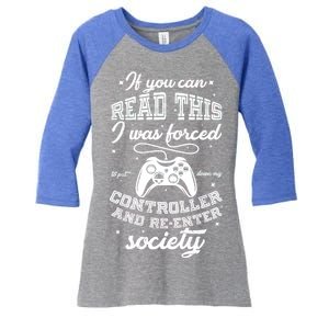 Funny Gamer Re-Enter Society  Women's Tri-Blend 3/4-Sleeve Raglan Shirt