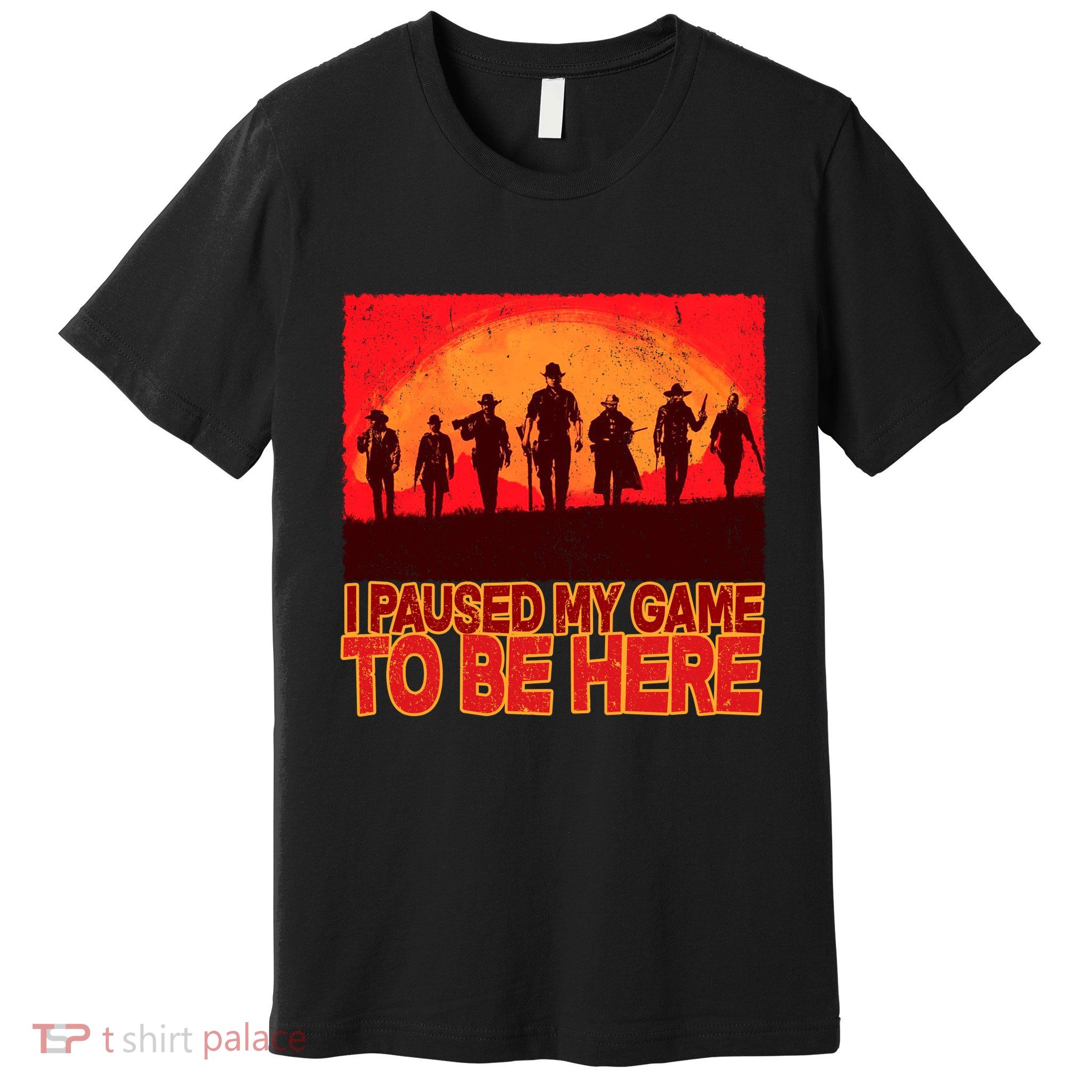 Funny Gaming Paused My Game To Be Here Premium T-Shirt