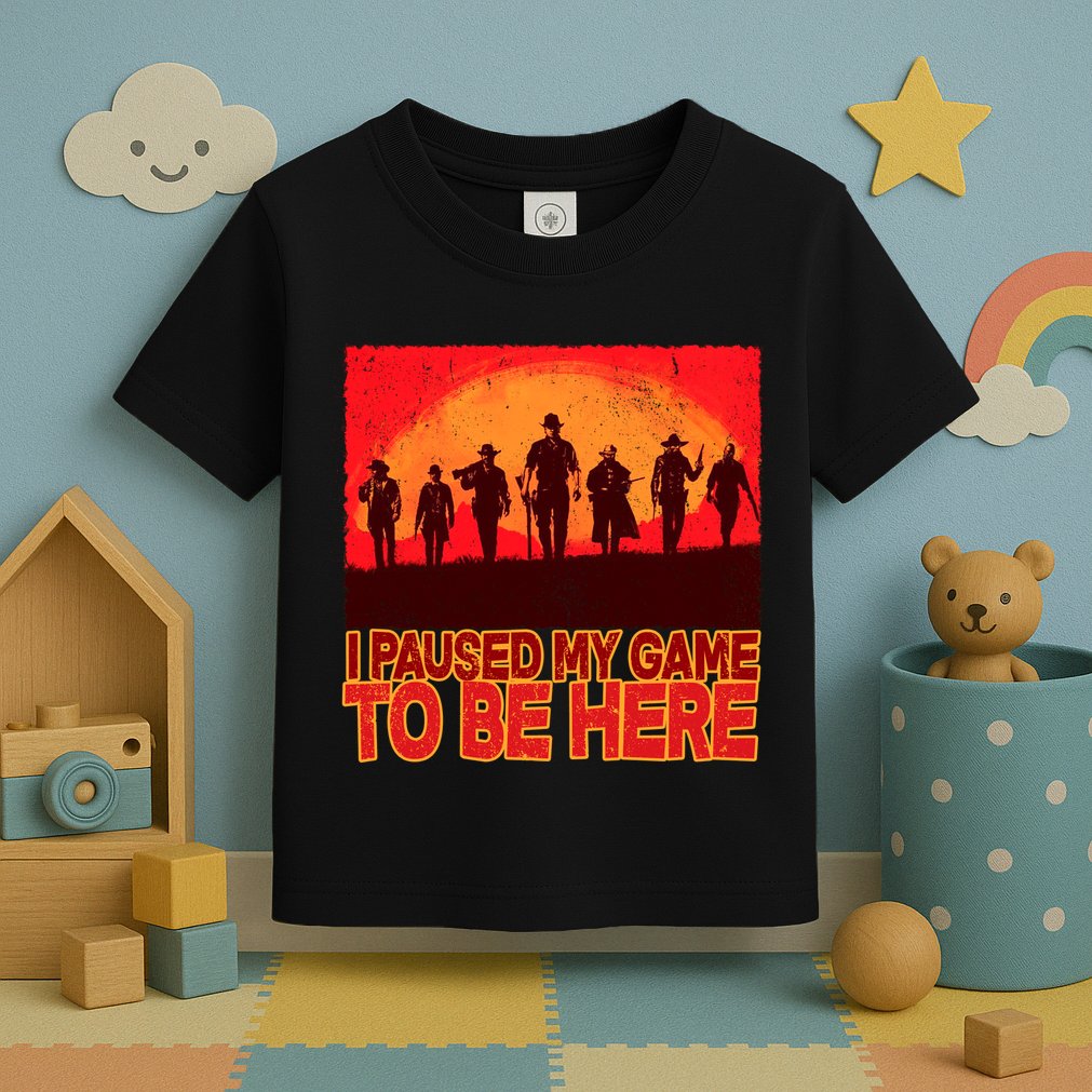 Funny Gaming Paused My Game To Be Here Toddler T-Shirt