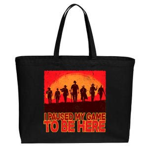 Funny Gaming Paused My Game To Be Here Cotton Canvas Jumbo Tote