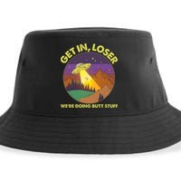 Funny Get In Loser We're Doing Butt Stuff UFO Wilderness Sustainable Bucket Hat