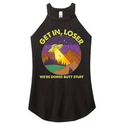 Funny Get In Loser We're Doing Butt Stuff UFO Wilderness Women's Perfect Tri Rocker Tank