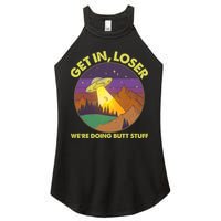 Funny Get In Loser We're Doing Butt Stuff UFO Wilderness Women's Perfect Tri Rocker Tank