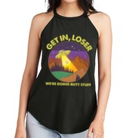 Funny Get In Loser We're Doing Butt Stuff UFO Wilderness Women's Perfect Tri Rocker Tank