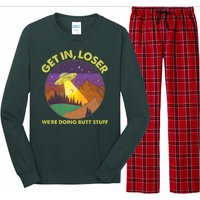 Funny Get In Loser We're Doing Butt Stuff UFO Wilderness Long Sleeve Pajama Set