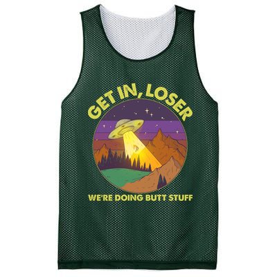 Funny Get In Loser We're Doing Butt Stuff UFO Wilderness Mesh Reversible Basketball Jersey Tank