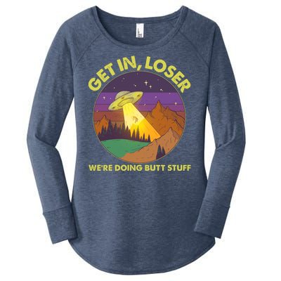 Funny Get In Loser We're Doing Butt Stuff UFO Wilderness Women's Perfect Tri Tunic Long Sleeve Shirt