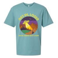 Funny Get In Loser We're Doing Butt Stuff UFO Wilderness Sueded Cloud Jersey T-Shirt
