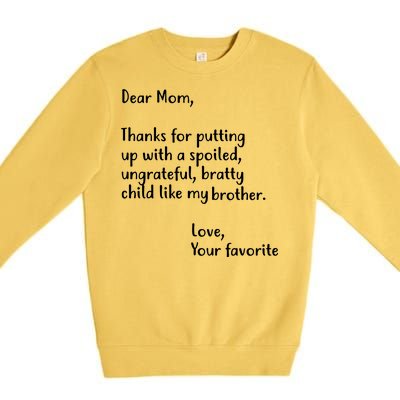 Funny Gift For Mothers Dear Mom (Brother) Premium Crewneck Sweatshirt