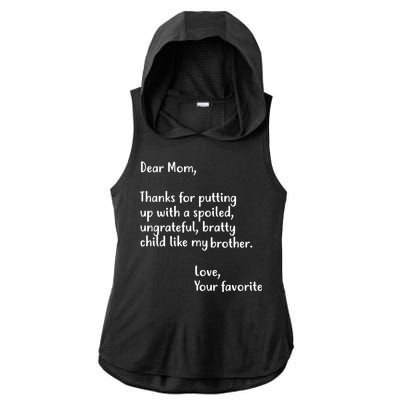 Funny Gift For Mothers Dear Mom (Brother) Ladies PosiCharge Tri-Blend Wicking Draft Hoodie Tank