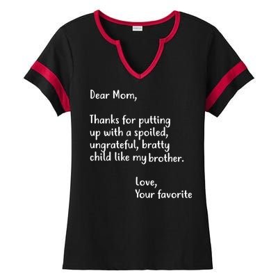 Funny Gift For Mothers Dear Mom (Brother) Ladies Halftime Notch Neck Tee