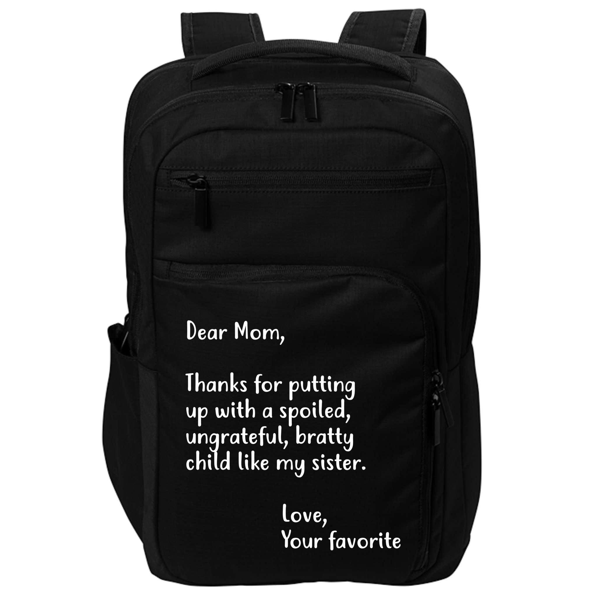 Funny Gift For Mothers Dear Mom (Sister) Impact Tech Backpack