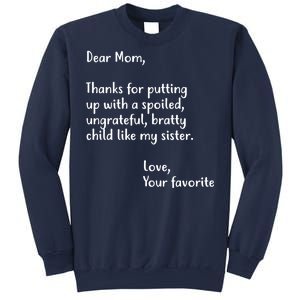 Funny Gift For Mothers Dear Mom (Sister) Sweatshirt