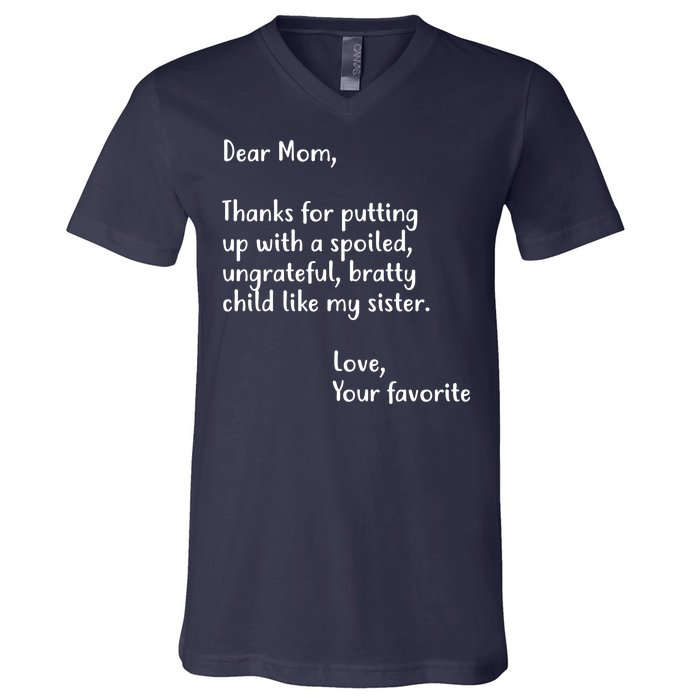 Funny Gift For Mothers Dear Mom (Sister) V-Neck T-Shirt