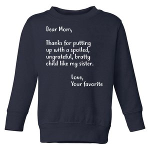 Funny Gift For Mothers Dear Mom (Sister) Toddler Sweatshirt