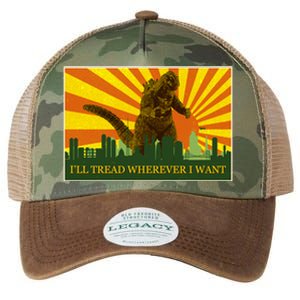 Funny Godzilla I'll Tread Wherever I Want Meme Legacy Tie Dye Trucker Hat