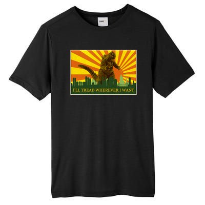 Funny Godzilla I'll Tread Wherever I Want Meme Tall Fusion ChromaSoft Performance T-Shirt