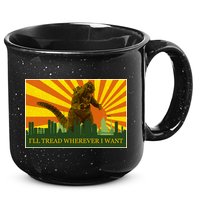 Funny Godzilla I'll Tread Wherever I Want Meme 15oz Campfire Ceramic Mug